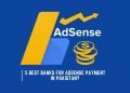 5 Best Banks for AdSense Payment in Pakistan