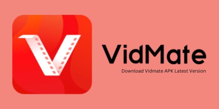 Download Vidmate APK Latest Version
