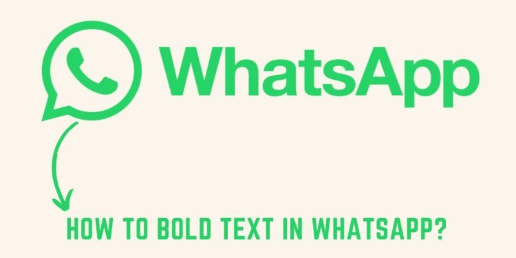 How to Bold Text in WhatsApp