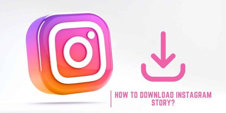 How to Download Instagram Story