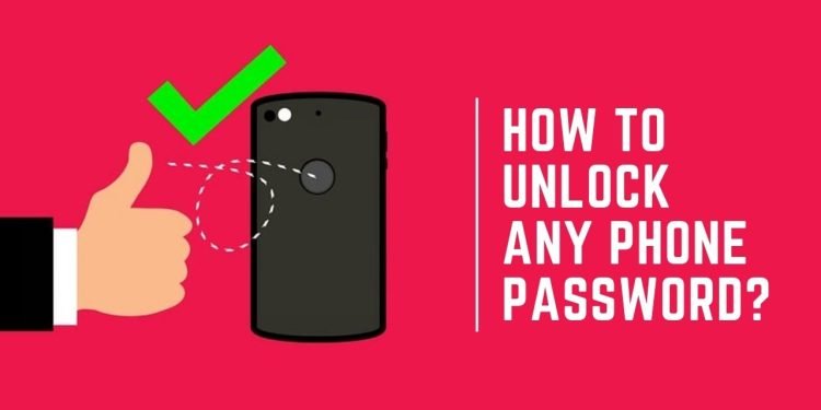 Unlock Any Phone Password